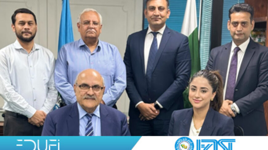 EduFi and FAST (NUCES) Unite in an Ambition of Providing Affordable Education in Pakistan with a Signature MOU